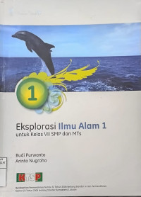 Image of Eksplorasi Ilmu Alam 1 Untuk Kelas VII SMP dan MTs