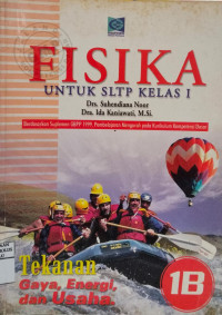 Image of Fisika Untuk SLTP Kelas I Tekanan Gaya, Energi, dan Usaha