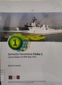 Image of Semesta Fenomena Fisika 1 untuk Kelas VII SMP dan MTs