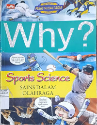 Image of Why? Sports Science SAINS DALAM OLAHRAGA